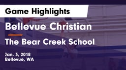 Bellevue Christian  vs The Bear Creek School Game Highlights - Jan. 3, 2018