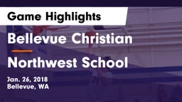 Bellevue Christian  vs Northwest School Game Highlights - Jan. 26, 2018