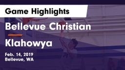 Bellevue Christian  vs Klahowya Game Highlights - Feb. 14, 2019