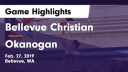 Bellevue Christian  vs Okanogan Game Highlights - Feb. 27, 2019