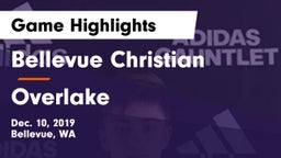 Bellevue Christian  vs Overlake  Game Highlights - Dec. 10, 2019