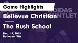 Bellevue Christian  vs The Bush School Game Highlights - Dec. 16, 2019