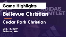 Bellevue Christian  vs Cedar Park Christian  Game Highlights - Dec. 14, 2019