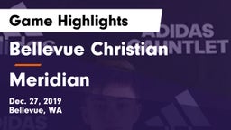 Bellevue Christian  vs Meridian  Game Highlights - Dec. 27, 2019