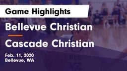 Bellevue Christian  vs Cascade Christian  Game Highlights - Feb. 11, 2020