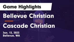 Bellevue Christian  vs Cascade Christian  Game Highlights - Jan. 13, 2023