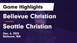 Bellevue Christian  vs Seattle Christian  Game Highlights - Dec. 6, 2023
