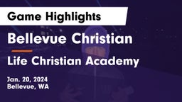 Bellevue Christian  vs Life Christian Academy  Game Highlights - Jan. 20, 2024