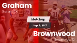 Matchup: Graham  vs. Brownwood  2017