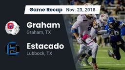 Recap: Graham  vs. Estacado  2018