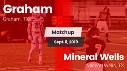 Matchup: Graham  vs. Mineral Wells  2019