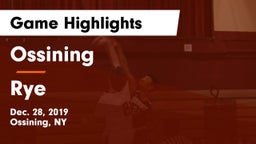 Ossining  vs Rye  Game Highlights - Dec. 28, 2019