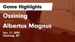 Ossining  vs Albertus Magnus  Game Highlights - Jan. 11, 2020