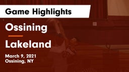 Ossining  vs Lakeland  Game Highlights - March 9, 2021