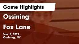 Ossining  vs Fox Lane  Game Highlights - Jan. 6, 2022