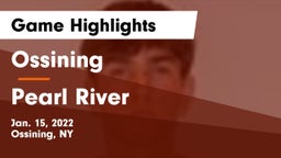Ossining  vs Pearl River  Game Highlights - Jan. 15, 2022