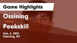 Ossining  vs Peekskill  Game Highlights - Feb. 6, 2022