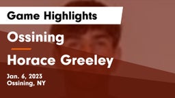 Ossining  vs Horace Greeley  Game Highlights - Jan. 6, 2023