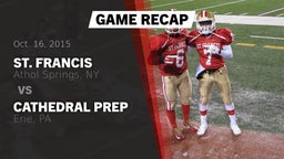 Recap: St. Francis  vs. Cathedral Prep 2015