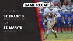 Recap: St. Francis  vs. St. Mary's  2015