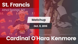 Matchup: St. Francis High vs. Cardinal O'Hara  Kenmore 2016
