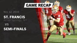 Recap: St. Francis  vs. Semi-Finals 2016