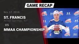 Recap: St. Francis  vs. MMAA Championship 2016