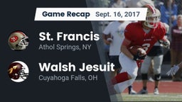 Recap: St. Francis  vs. Walsh Jesuit  2017