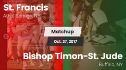 Matchup: St. Francis High vs. Bishop Timon-St. Jude  2017