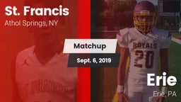 Matchup: St. Francis High vs. Erie  2019