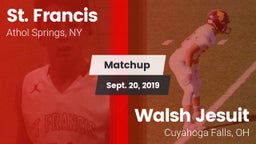 Matchup: St. Francis High vs. Walsh Jesuit  2019