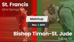 Matchup: St. Francis High vs. Bishop Timon-St. Jude  2019