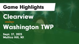 Clearview  vs Washington TWP Game Highlights - Sept. 27, 2023