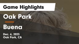 Oak Park  vs Buena   Game Highlights - Dec. 6, 2023
