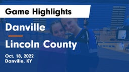 Danville  vs Lincoln County  Game Highlights - Oct. 18, 2022