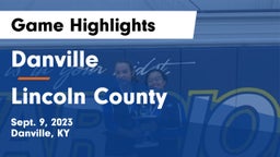 Danville  vs Lincoln County  Game Highlights - Sept. 9, 2023