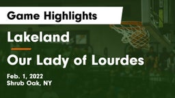 Lakeland  vs Our Lady of Lourdes  Game Highlights - Feb. 1, 2022