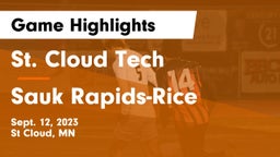 St. Cloud Tech vs Sauk Rapids-Rice  Game Highlights - Sept. 12, 2023