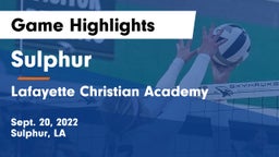 Sulphur  vs Lafayette Christian Academy  Game Highlights - Sept. 20, 2022