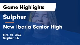 Sulphur  vs New Iberia Senior High Game Highlights - Oct. 10, 2023