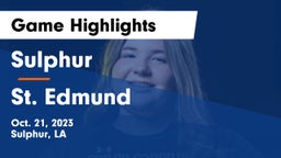 Sulphur  vs St. Edmund Game Highlights - Oct. 21, 2023