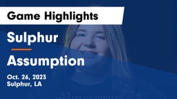 Sulphur  vs Assumption  Game Highlights - Oct. 26, 2023