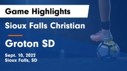Sioux Falls Christian  vs Groton SD Game Highlights - Sept. 10, 2022