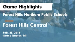 Forest Hills Northern Public Schools vs Forest Hills Central  Game Highlights - Feb. 23, 2018