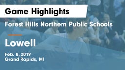 Forest Hills Northern Public Schools vs Lowell  Game Highlights - Feb. 8, 2019