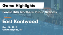 Forest Hills Northern Public Schools vs East Kentwood  Game Highlights - Dec. 10, 2019