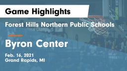 Forest Hills Northern Public Schools vs Byron Center  Game Highlights - Feb. 16, 2021