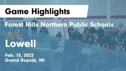 Forest Hills Northern Public Schools vs Lowell  Game Highlights - Feb. 15, 2022