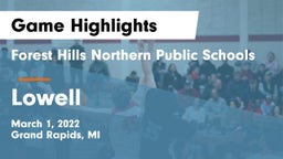 Forest Hills Northern Public Schools vs Lowell  Game Highlights - March 1, 2022