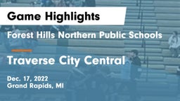 Forest Hills Northern Public Schools vs Traverse City Central  Game Highlights - Dec. 17, 2022